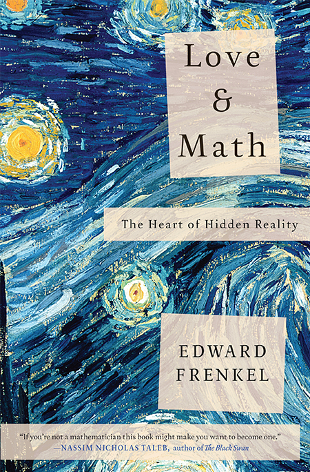 Love and Math - the heart of hidden reality