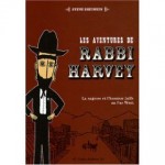 Les aventures de Rabbi Harvey