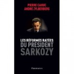 Les réformes ratées du président Sarkozy