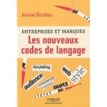 Entreprises et marques: les nouveaux codes de langage