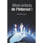 Allons enfants de l'Internet!