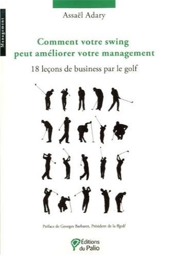 Comment votre swing peut améliorer votre management?amél