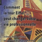 Comment la Tour Eiffel peut changer votre vie professionnelle