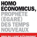 Homo Economicus : prophète égaré des temps nouveaux