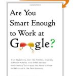 Are you smart enough to work at Google?