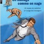 On manage comme on nage
