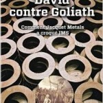 David contre Goliath : comment Jacquet Metals a croqué IMS