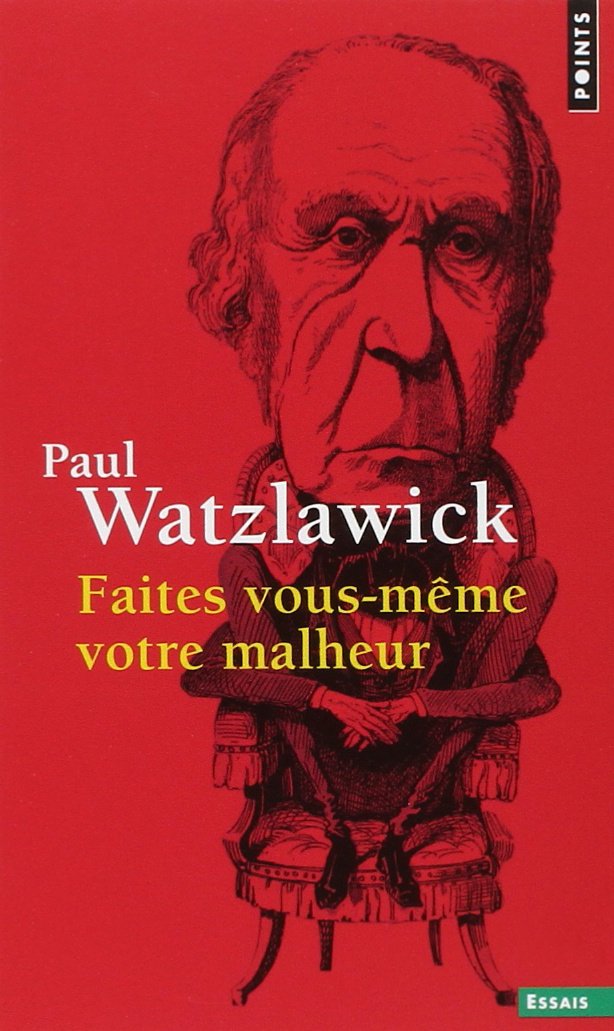 faites votre malheur
