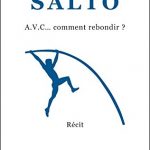 Salto : AVC … comment rebondir