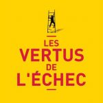 Les vertus de l’échec