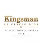 Kingsman – Le Cercle d’Or