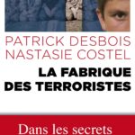 La fabrique des terroristes