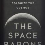 The Space Barons, ou l’Étoffe des egos