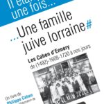 Il était une fois … une famille juive lorraine: les Cahen d’Ennery