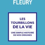 Les tourbillons de la vie