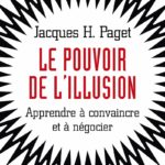 Le pouvoir de l’illusion