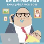 La parentalité en entreprise expliquée à mon boss