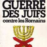 La guerre des Juifs contre les Romains