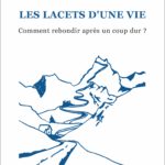 Les lacets d’une vie