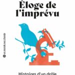 Éloge de l’imprévu