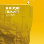 Un soupçon d’humanité